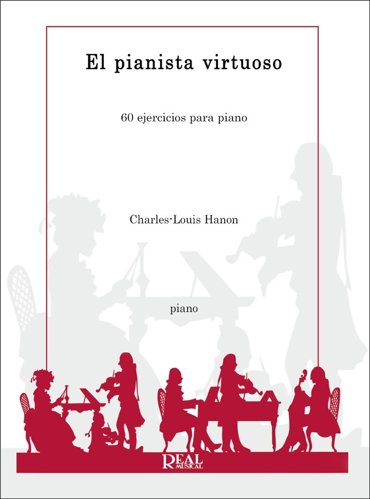 El Pianista Virtuoso, 60 Ejercicios para Piano